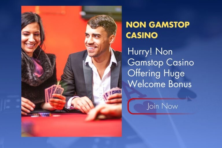 Hurry! Non Gamstop Casino Offering Huge Welcome Bonus